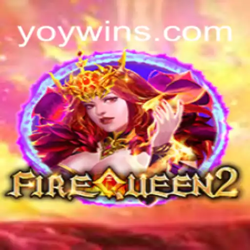 Discover the Thrilling World of FireQueen2: A Top Choice on YOYWIN.com Platform